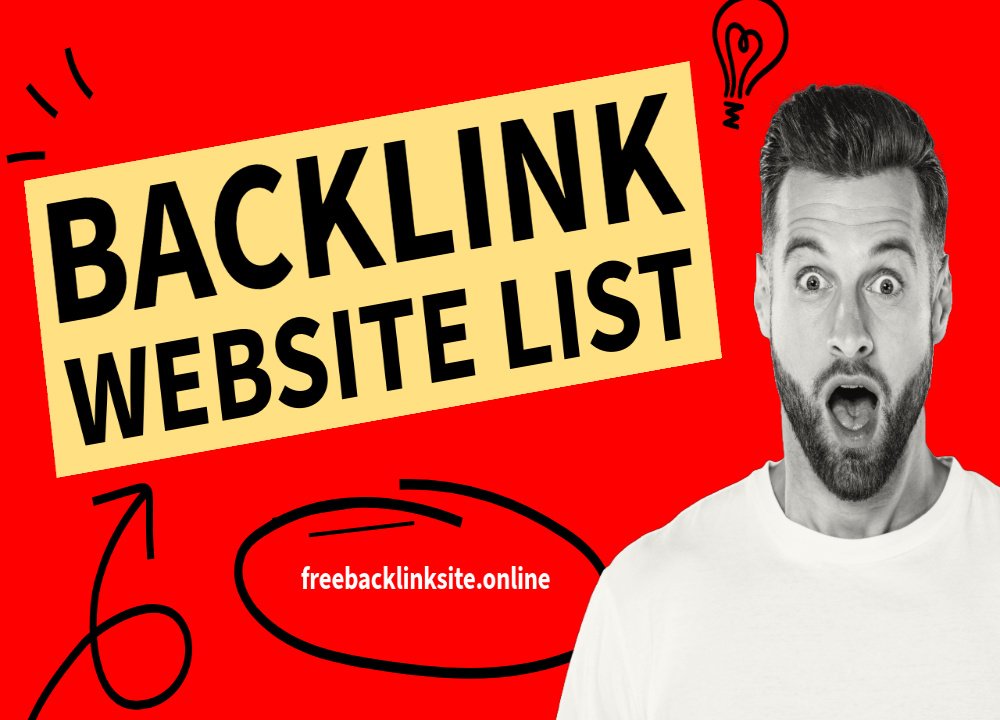 How to Build Quality Links for Free: The Ultimate Backlink Website List from FreeBackLinkSite